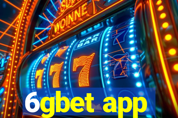 6gbet app